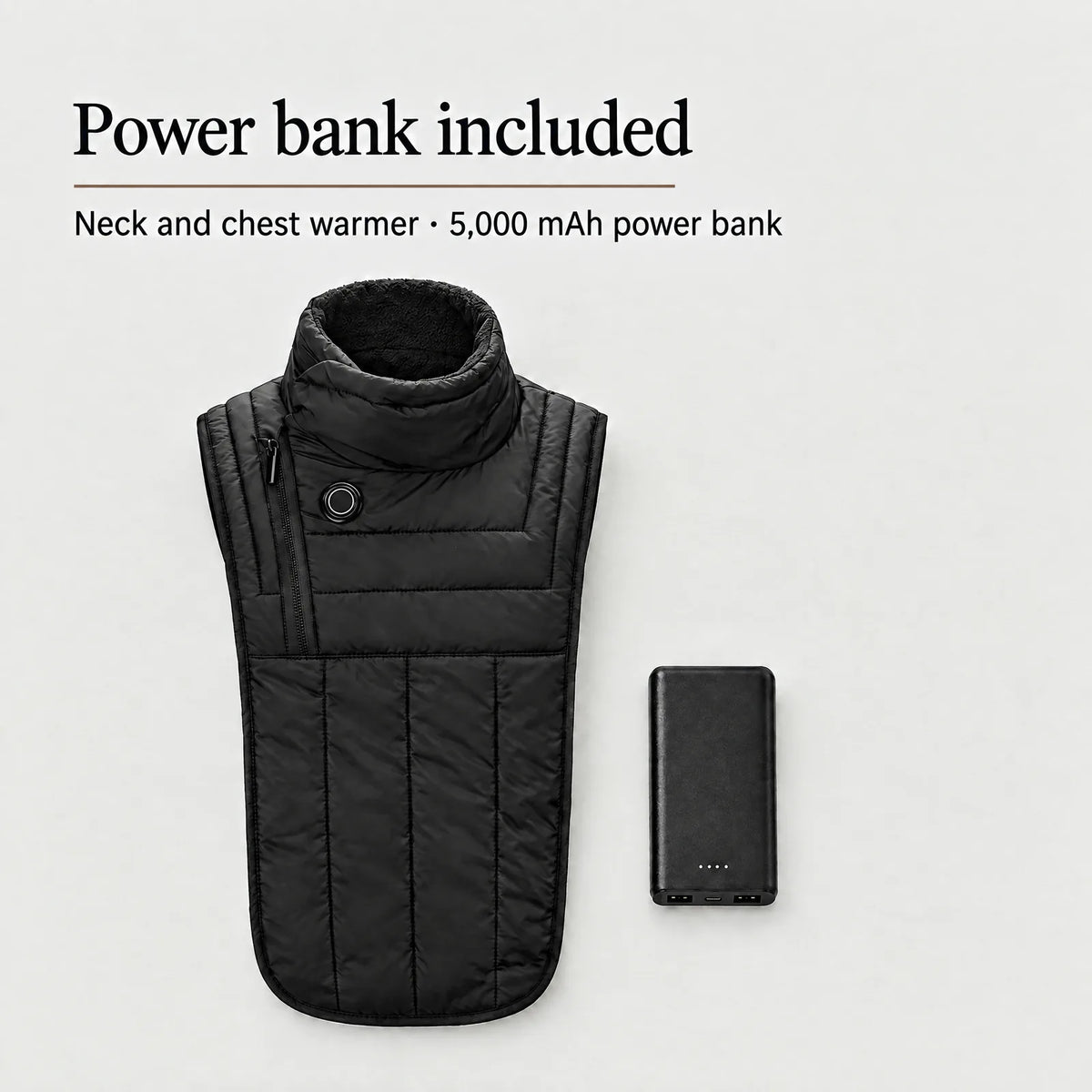 In the box: heated neck & chest warmer and 5,000 mAh power bank